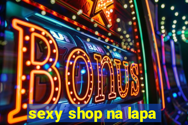 sexy shop na lapa